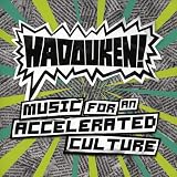 Music for an Accelerated Culture by Hadouken!