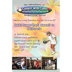 CTV43/44 Keiki SuperChef, Hawaii vs California