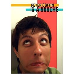 Peter Coffin is a Douche