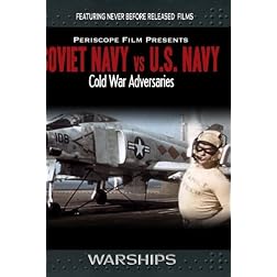 Warships: Soviet Navy vs. U.S. Navy Cold War Films