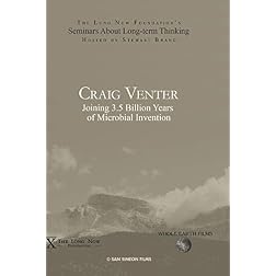 Craig Venter: Joining 3.5 Billion Years of Microbial Invention