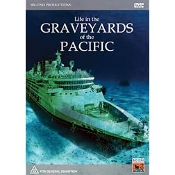 Life in the Graveyards of The Pacific