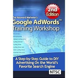 The Keyword Marketer's Google AdWords Training Workshop