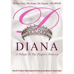 Diana: A Tribute to the People's Princess