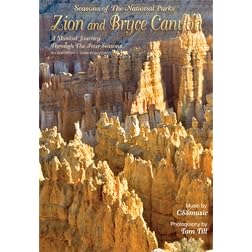 Zion and Bryce Canyon - Seasons of The National Parks