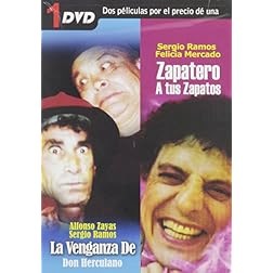 La Venganza de Don Herculano/Zapatero a Tus Zapatos