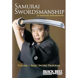 Samurai Swordmanship Vol. 1: Basic Sword Program by Masayuki Shimabukuro