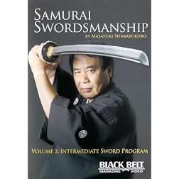 Samurai Swordmanship Vol. 2: Intermediate Sword Program by Masayuki Shimabukuro