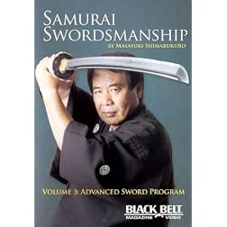 Samurai Swordmanship Vol. 3: Advanced Sword Program by Masayuki Shimabukuro