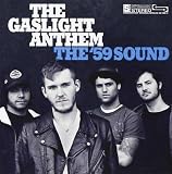 The '59 Sound by The Gaslight Anthem