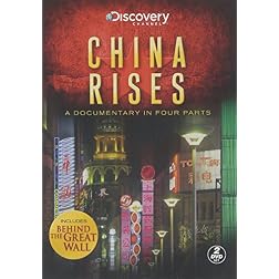 China Rises: Behind the Great Wall