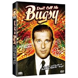 Don't Call Me Bugsy