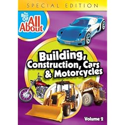 The Best of All About: Building, Construction, Cars and Motorcycles
