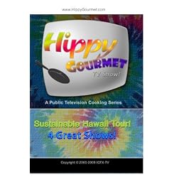 Hippy Gourmet - Sustainable Hawaiian Island Tour 4 Episode Set