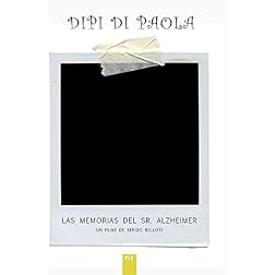 Dipi Dipaola (Las memorias del Sr. Altzheimer)