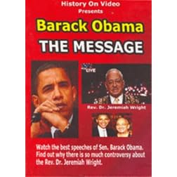 Barack Obama "The Message" with Rev. Dr.Jeremiah Wright