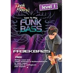 The Rock House Method: Learn Funk Bass, Level 1 - Featuring Freekbass
