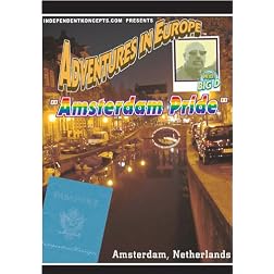 Adventures in Europe  Vol 5 Amsterdam Pride