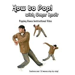 How to Pop! with Omar Kadir: Popping Dance Instructional Video