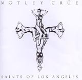 Saints of Los Angeles by Motley Crue