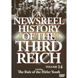 A Newsreel History of the Third Reich, Vol. 14