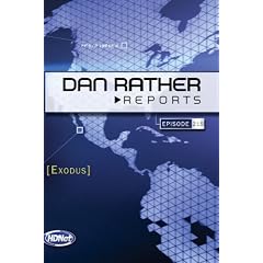 Dan Rather Reports #215: Exodus