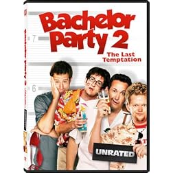 Bachelor Party 2: The Last Temptation