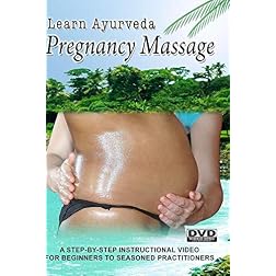Learn Ayurveda - Pregnancy Massage  (NTSC Version)