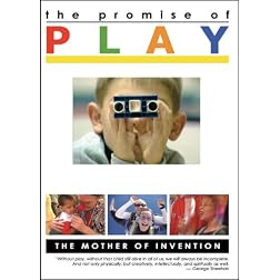 PROMISE OF PLAY, Part 1: The Mother of Invention