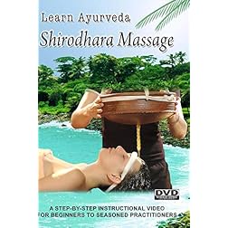 Learn Ayurveda - Shirodhara Massage (NTSC  Version)