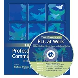 The Power of Professional Learning Communities at Work: Bringing the Big Ideas to Life