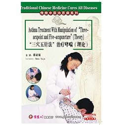 Traditional Chinese Medicine Cures All Diseases-Asthma Treatment With Manipulation of Three-acupoint