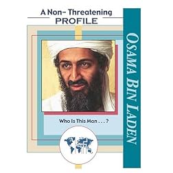 Osama Bin Laden: A Non-Threatening Profile