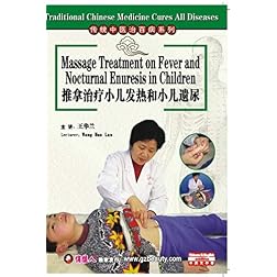 Traditional Chinese Medicine Cures All Diseases- Massage Treatment on Fever and Nocturnal Enuresis