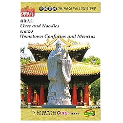 CHINESE YELLOW RIVERLives and NoodlesHometown of Confucius and Mencius