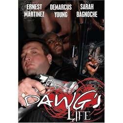 Dawg's Life