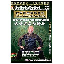 Taoist Dynamic and Static Qigong