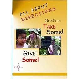 All About Directions: Directions: Take Some, Give Some