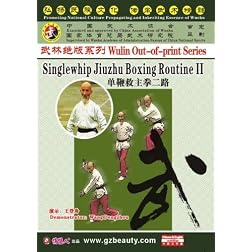 Single--whip Jiuzhu Boxing Routine II
