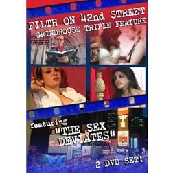 Filth on 42nd Street Grindhouse Triple Feature