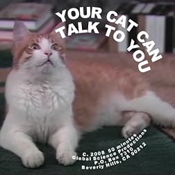 Your Cat CAN Talk To You!