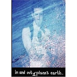 In and Out of Planet Earth (NTSC)