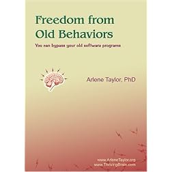 Freedom from Old Behaviors