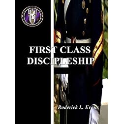 First Class Discipleship (Part 1)