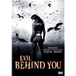 Evil Behind You