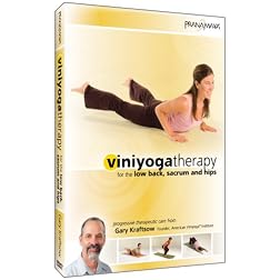 Viniyoga Therapy - Low Back, Sacrum and Hip - with Gary Kraftsow