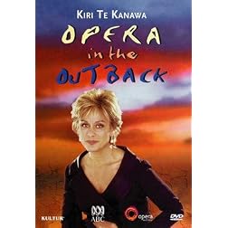 Kiri Te Kanawa: Opera in the Outback / Puccini, Lloyd Webber, Rodgers, Adnyamathanha Womens Choir, Adelaide Symphony Orchestra