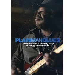 Plain Man Blues--Daddy Mack Orr's Inspiring Story of Struggle and Triumph