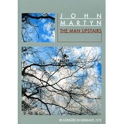 John Martyn: The Man Upstairs