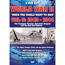 World War II: When the World Went to War, Vol. 5 1943-44
